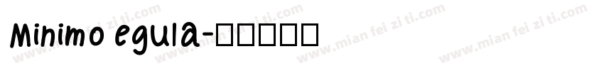 Minimo egula字体转换